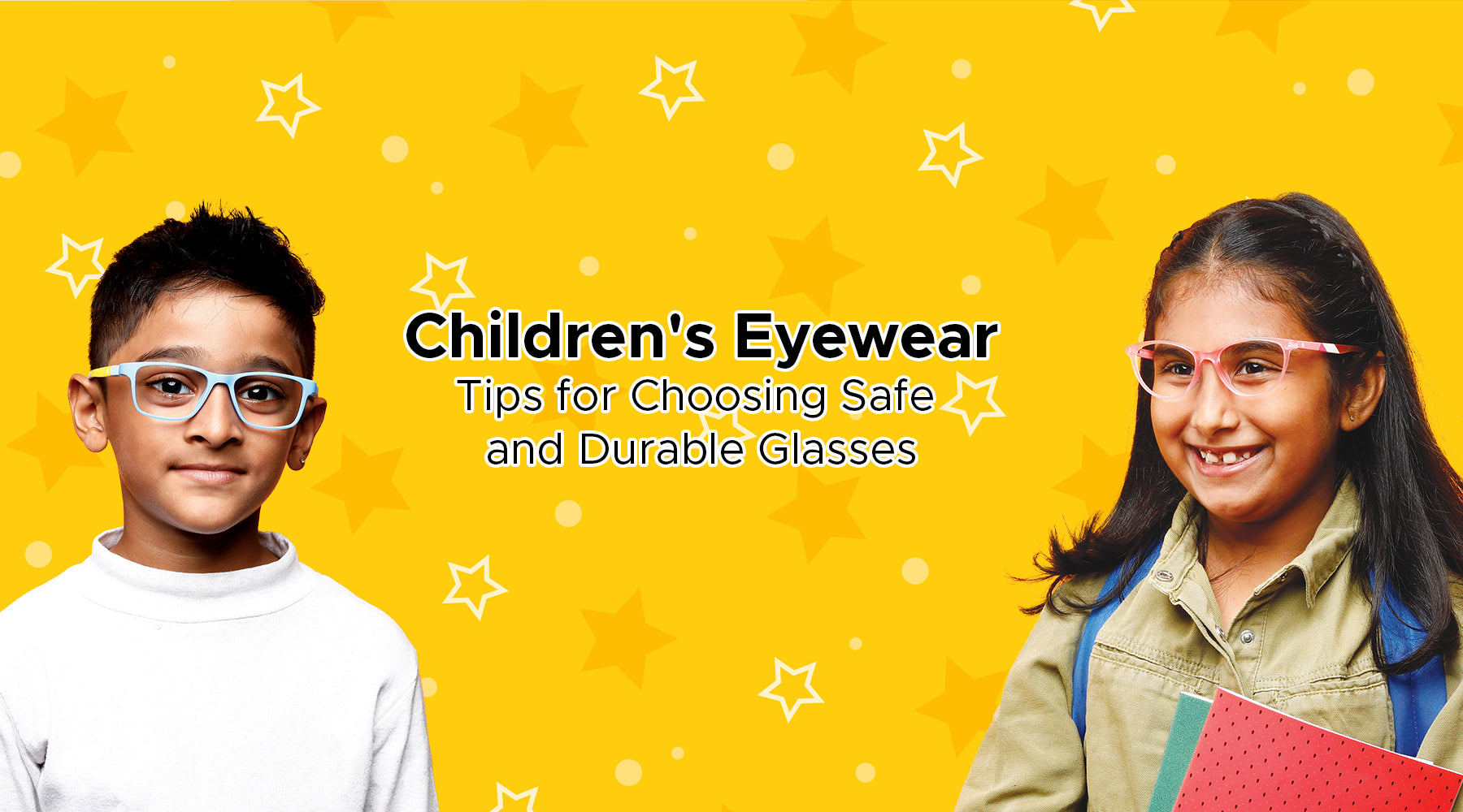 Children's Eyewear: Tips for Choosing Safe and Durable Glasses