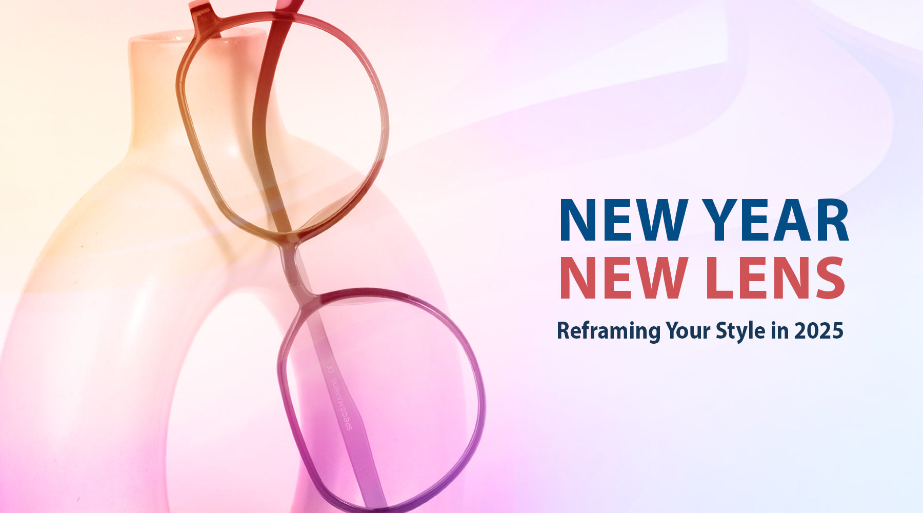 New Year, New Lens: Reframing Your Style in 2025