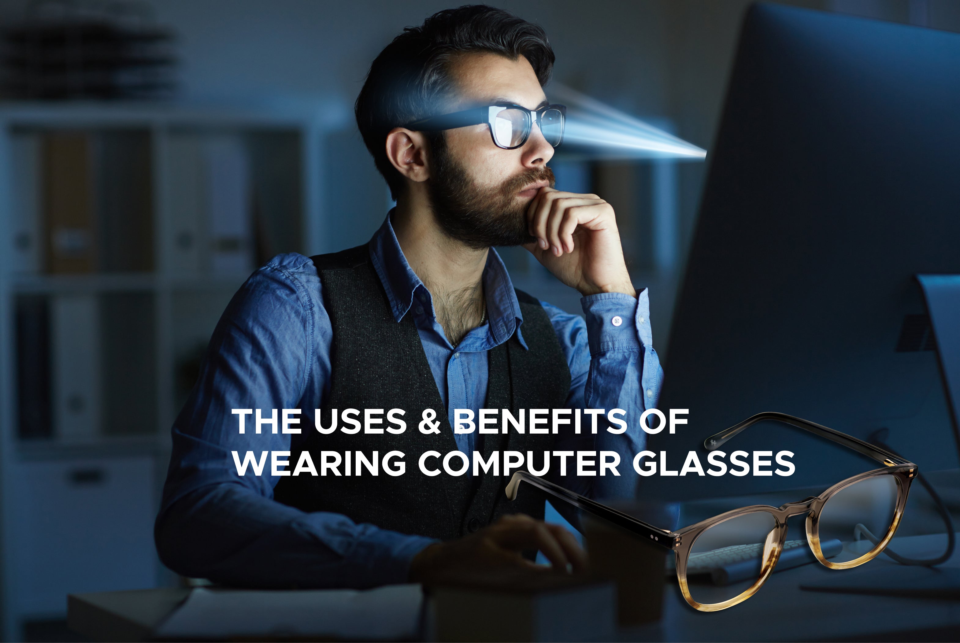 The Uses & Benefits of Wearing Computer Glasses - Specsmakers